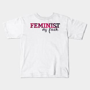 Feminist AF Kids T-Shirt